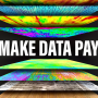 Make Data Pay