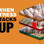 When Stress Stacks Up gold