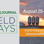 Tune into Farm Journal Field Days—Aug. 25 to Aug. 27—and enjoy all the benefits of the first virtual farm show experience. 