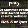 2021 Summer Produce Artist Award Series results webinar