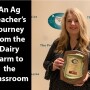 Dairy to Ag Teacher