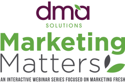 DMA Solutions offers advice through its Marketing Matters web seminars twice a month.