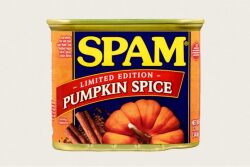 Limited Edition Pumpkin Spice SPAM.