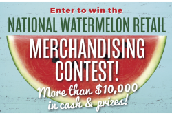 The National Watermelon Promotion Board is sponsoring its display and merchandising contest.