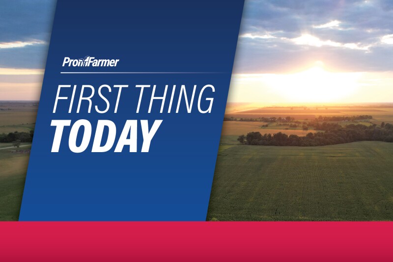 ProFarmer - First Thing Today.jpg