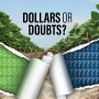 Dollars or Doubts?