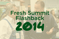 Fresh Summit flashback 2014