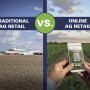Only 25% of U.S. crop farmers purchase inputs online in 2017, according to USDA. 