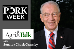 Grassley - AgriTalk - Pork Week