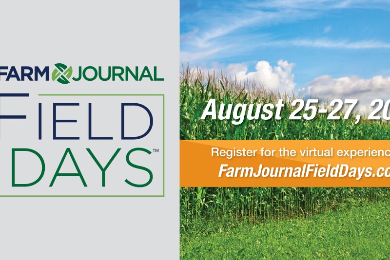 Farm Journal invites you to join farmers from across America at this free event at #FJFieldDays, a virtual extravaganza.   