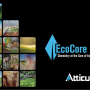In late July, Atticus announced EcoCore, an expanding portfolio of essential pest management products serving a growing number of markets including turf and ornamental, greenhouse and nursery, vegetation management, aquatic and more.