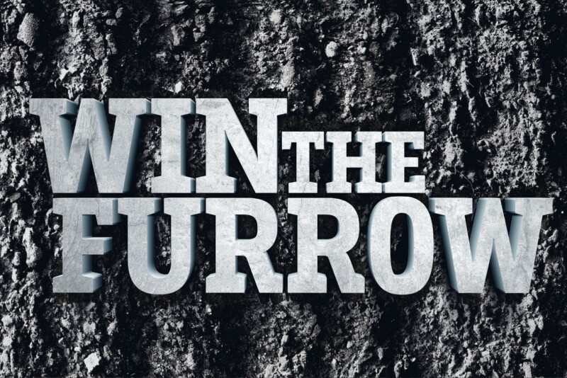 Win the Furrow