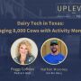 Peggy Coffeen, Uplevel Dairy Podcast