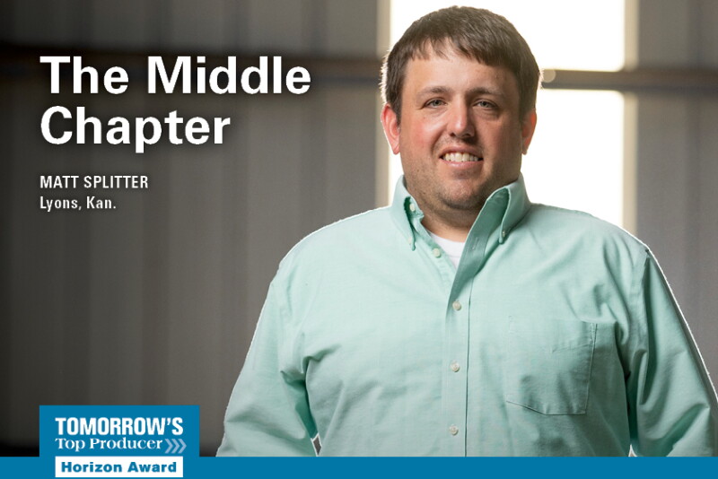 Matt Splitt Young Farmer Aims to be the Middle Chapter in a Farm Legacy - AgWeb
